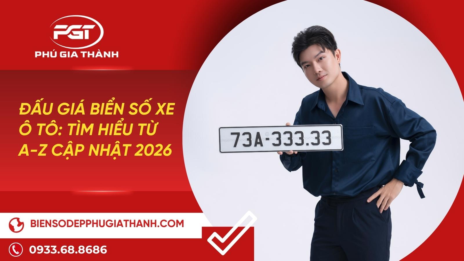 Đấu giá biển số xe ô tô: Hướng dẫn chi tiết sở hữu ngay