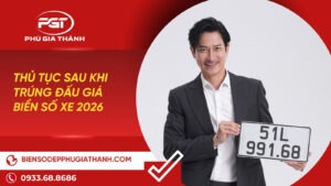 Thủ tục sau khi trúng đấu giá biển số xe: Hướng dẫn chi tiết