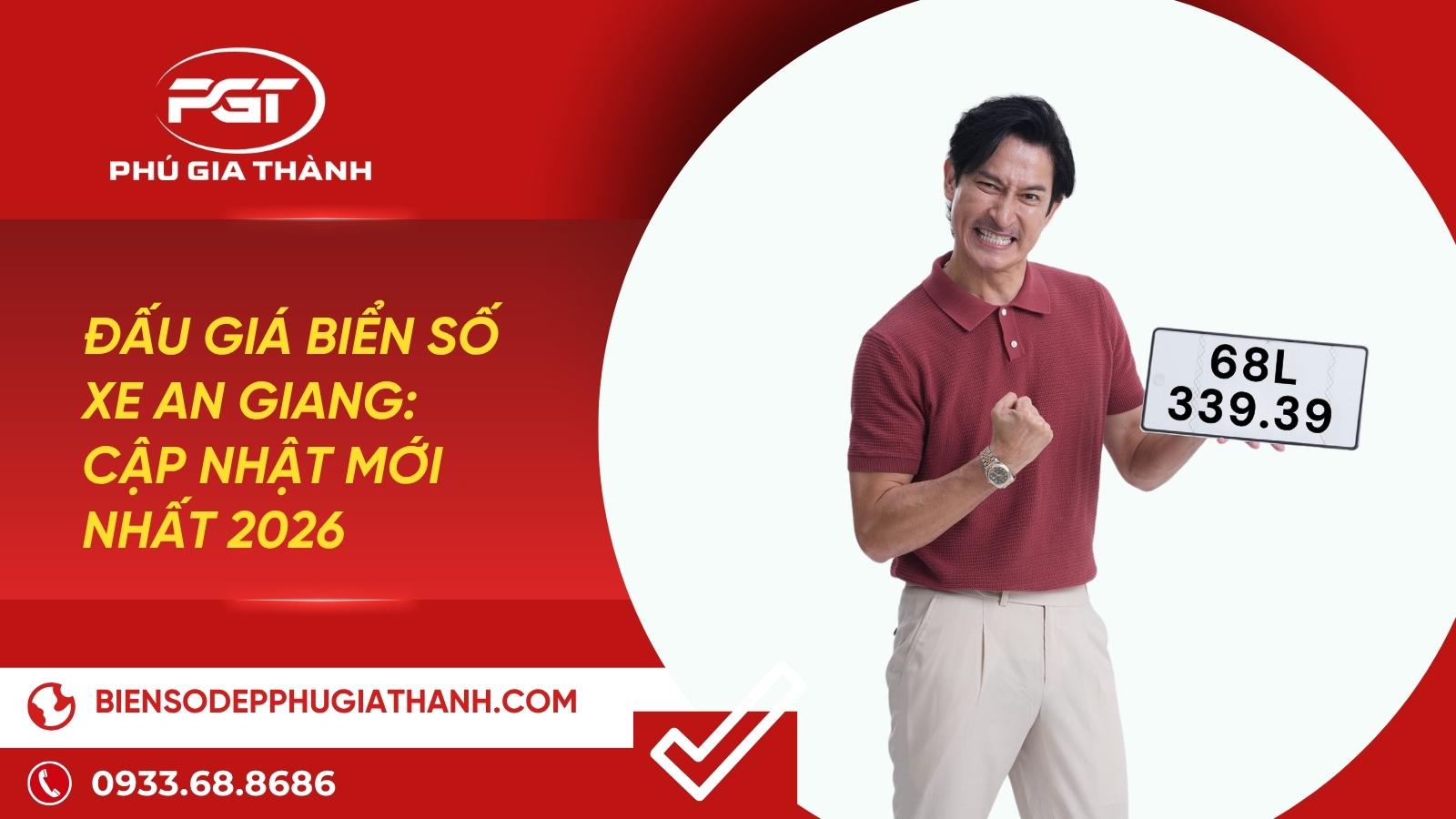 Danh sách Đấu giá biển số xe An Giang cập nhật mới nhất
