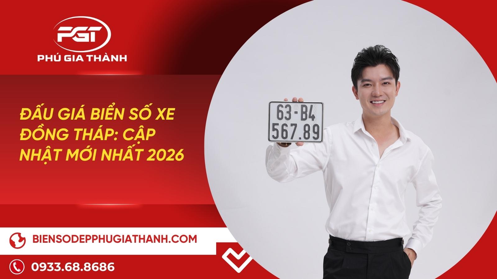 Danh sách đấu giá biển số đẹp tỉnh Đồng Tháp cập nhật mới nhất hôm nay