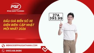 danh sách đấu giá biển số xe Điện Biên đẹp mới mỗi ngày