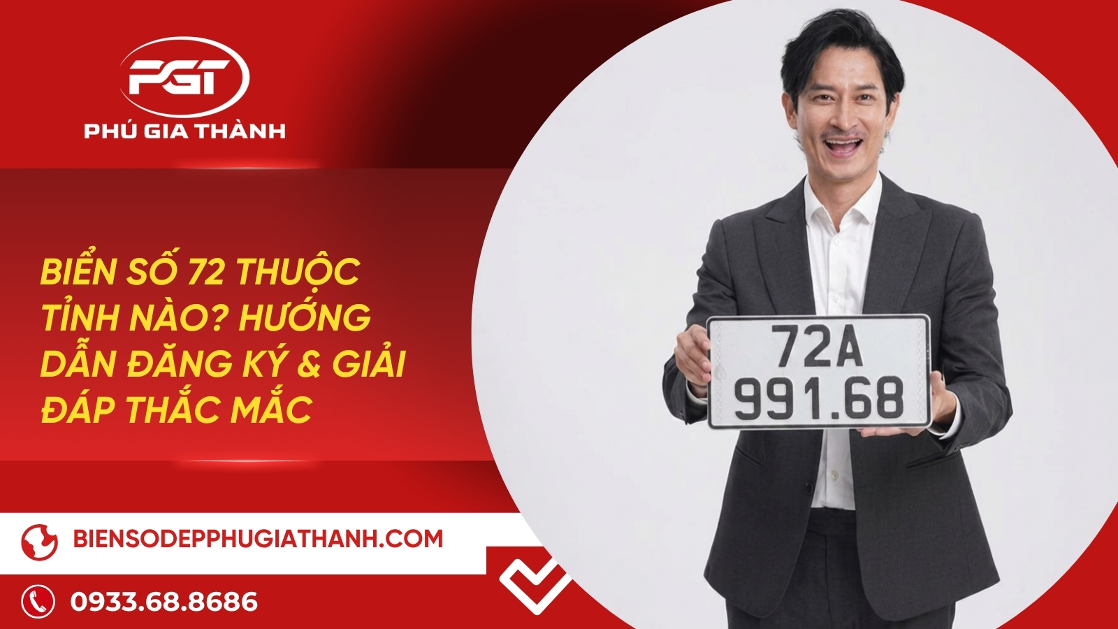 Biển Số 72 Thuộc Tỉnh Nào? Hướng Dẫn Đăng Ký & Giải Đáp Thắc Mắc