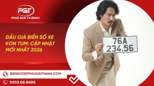cập nhật thông tin vể đấu giá biển số xe Kon Tum mới nhất