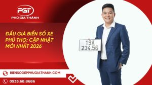Đấu Giá Biển Số Xe Phú Thọ: Hướng Dẫn Chi Tiết